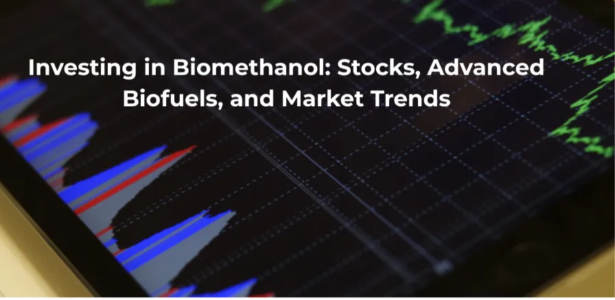 A close-up of a digital tablet displaying a vibrant green and red stock market chart on a dark background, with the text "Investing in Biomethanol: Stocks, Advanced Biofuels, and Market Trends" overlaid.